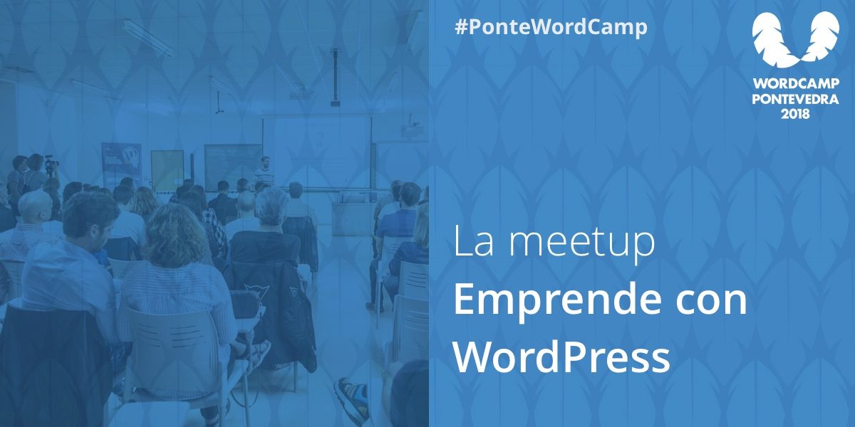 La meetup «Emprende con WordPress»