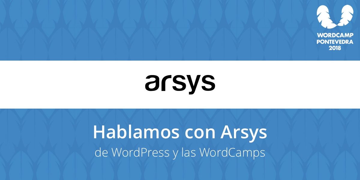 Hablamos con Arsys: WordPress y las WordCamp